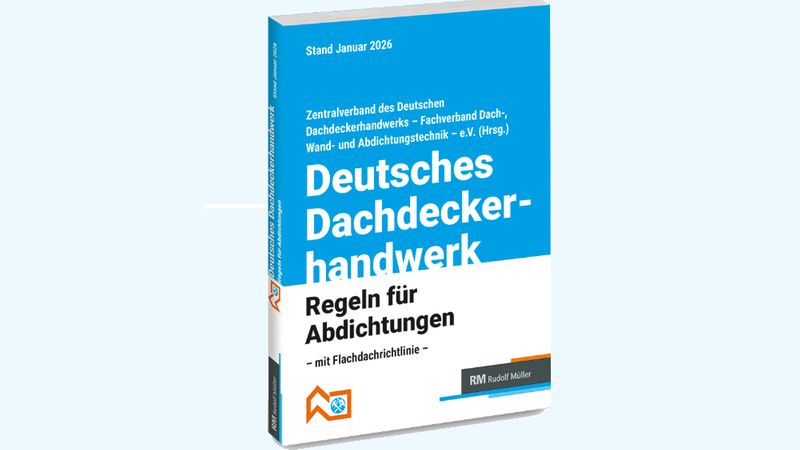 Das Buchcover des "Deutschen Dachdeckerhandwerks" zeigt die Regeln für Abdichtungen mit Flachdachrichtlinie.