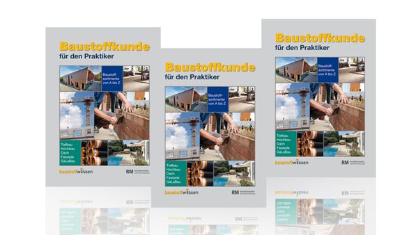 Das Bild zeigt das Buchcover von "Baustoffkunde für den Praktiker", das verschiedene Baustoffe und Bauprozesse illustriert.