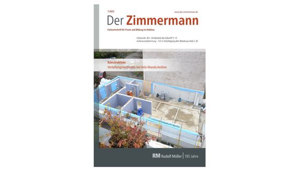 Cover der Fachzeitschrift "Der Zimmermann" mit Fokus auf Konstruktion und Verteilmethoden bei Holz-Wandscheiben.