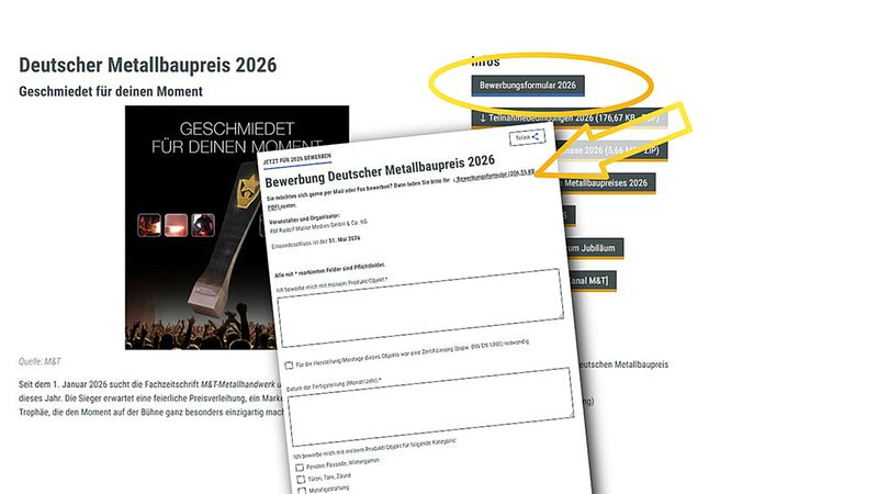 Das Bild zeigt das Bewerbungsformular für den Deutschen Metallbaupreis 2026, das auf einer Webseite hervorgehoben wird.