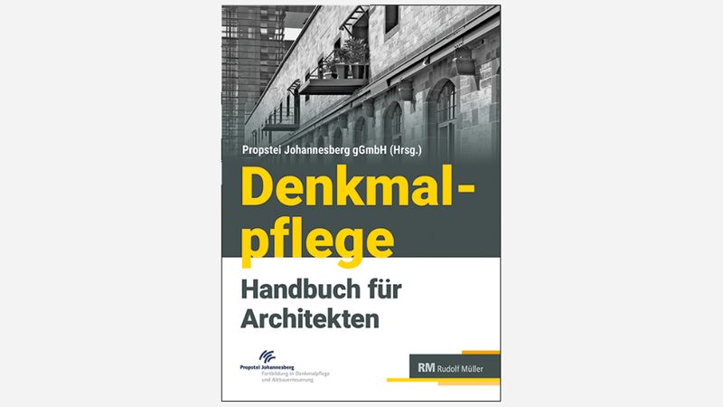 Ein Buchcover des Handbuchs "Denkmalpflege für Architekten" mit einem historischen Gebäude im Hintergrund.
