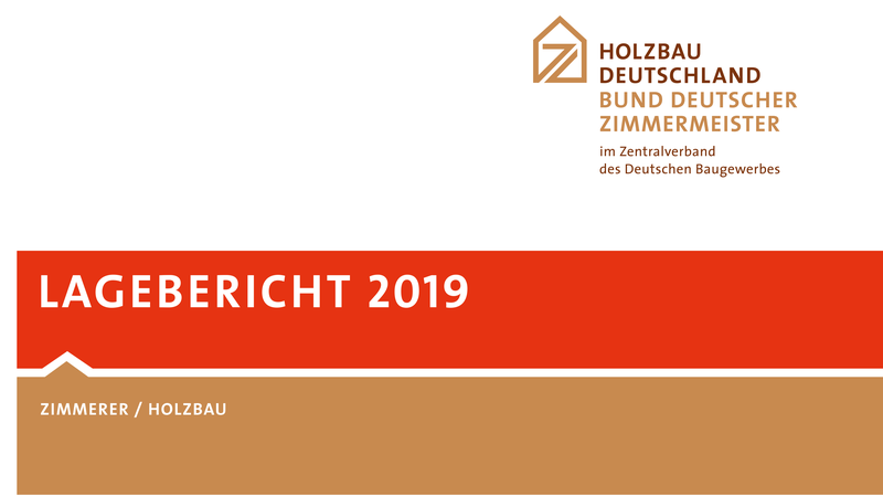 Holzbau Deutschland Lagebericht 2019