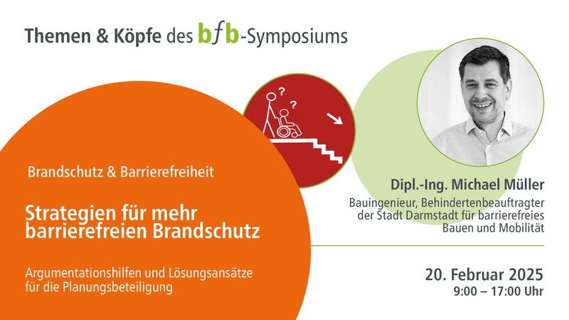 Strategien für mehr barrierefreien Brandschutz | 5. bfb-Symposium