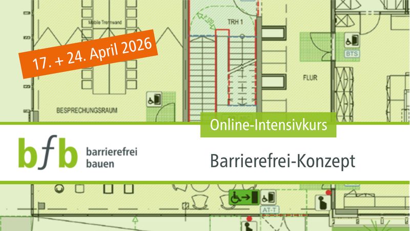Ein Plan für einen Online-Intensivkurs zum Thema barrierefreies Bauen, der am 17. und 24. April 2026 stattfindet.