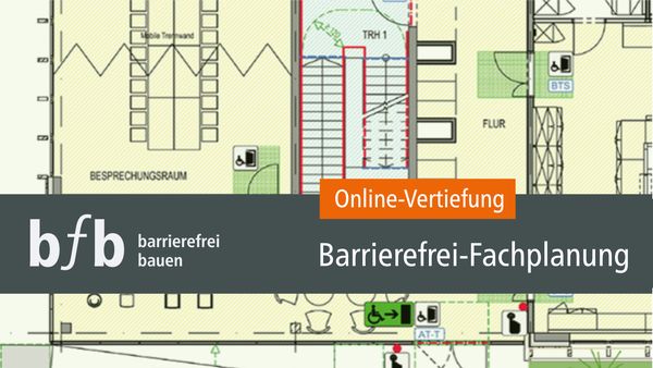 Ein Architekturplan mit dem Fokus auf barrierefreies Bauen, hervorgehoben durch eine Online-Vertiefung in der Barrierefrei-Fachplanung.