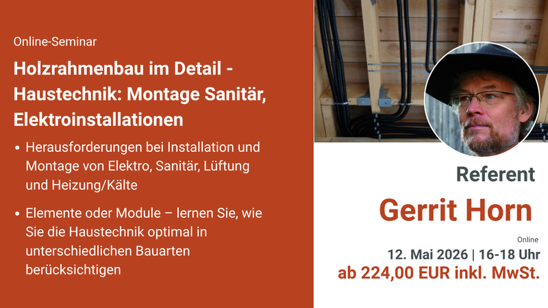 Einladung zu einem Online-Seminar über Holzrahmenbau und Haustechnik mit Fokus auf Montage von Sanitär- und Elektroinstallationen.