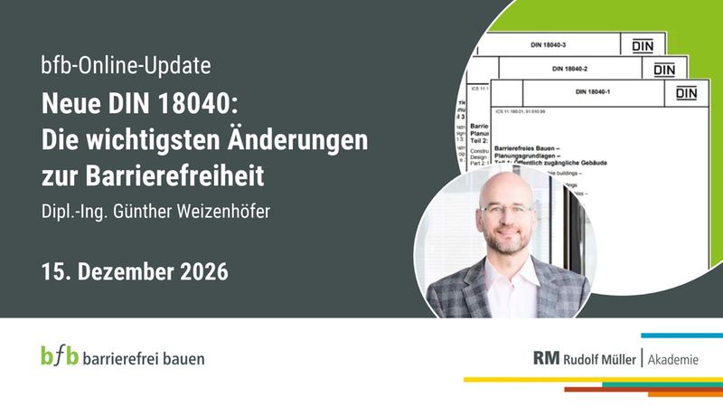 Ein Informationsbild für ein Online-Update zum Thema neue DIN 18040 zur Barrierefreiheit.